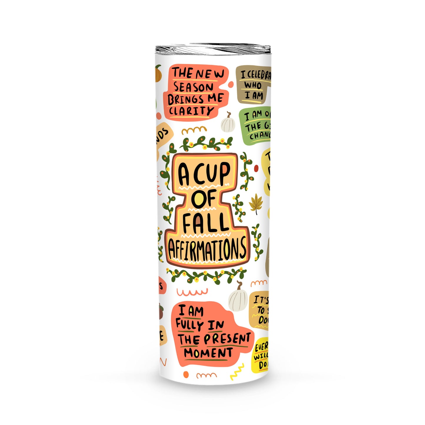 A Cup Of Fall Affirmations Tumbler, Mental Health Gifts, Positive Energy Gifts