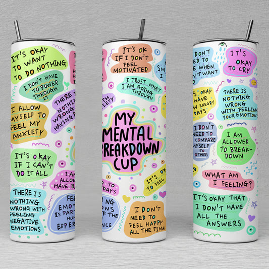 My Mental Breakdown Tumbler, Mental Health Gifts, Gifts For People With Anxiety