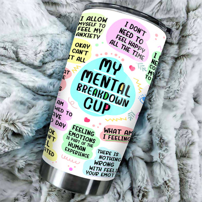 My Mental Breakdown Tumbler, Mental Health Gifts, Gifts That Help With Anxiety